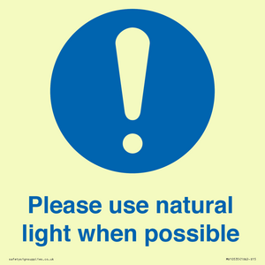 Please use natural light when possible